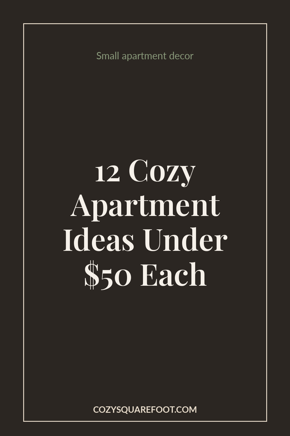 Cozy Apartment Decor on a Budget: 12 Ideas Under $50 Each