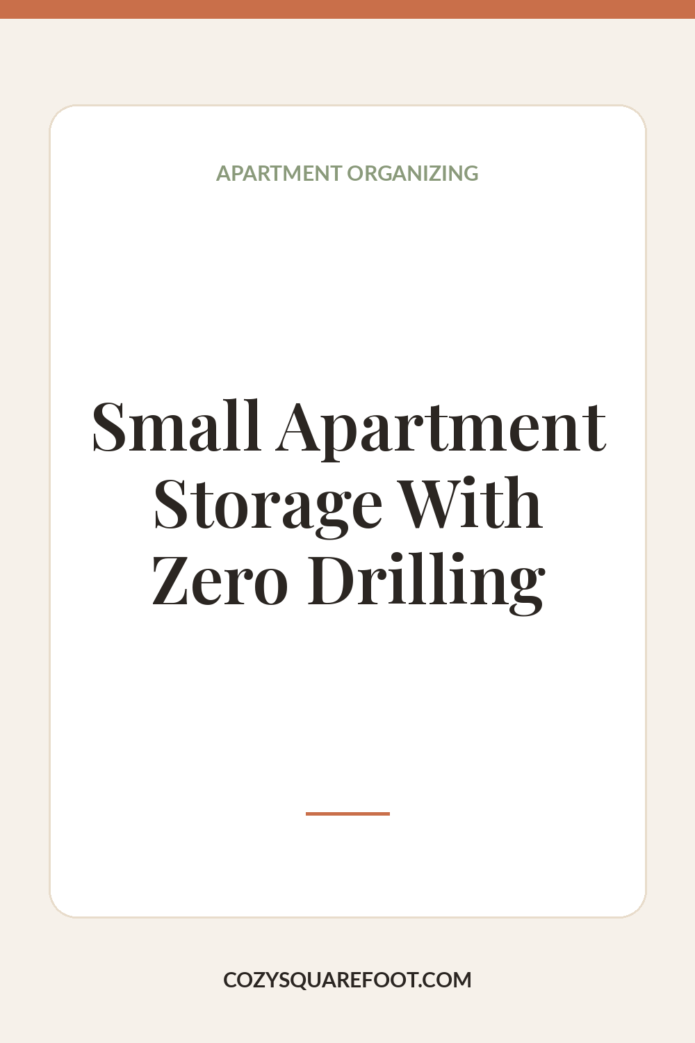 Small Apartment Storage Ideas That Don't Need a Drill